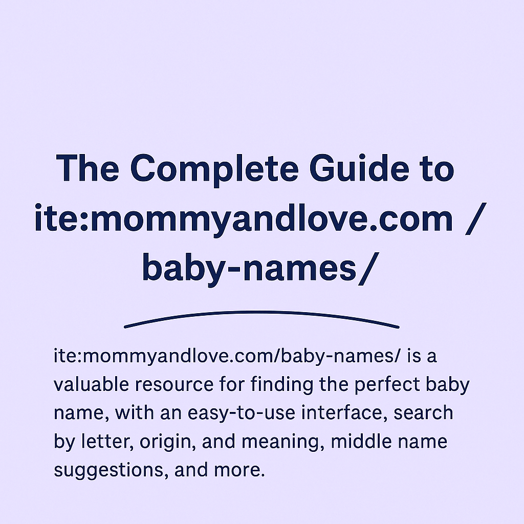 ite:mommyandlove.com/baby-names/