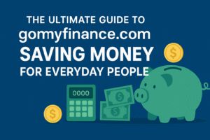 gomyfinance.com Saving Money