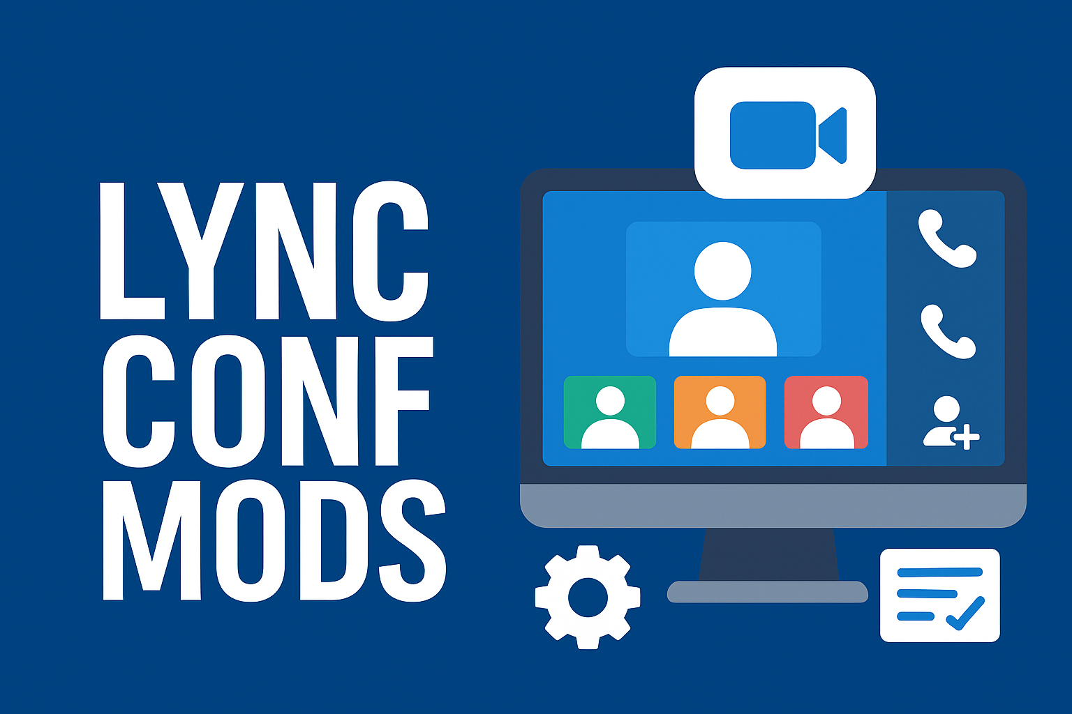 Lync Conf Mods