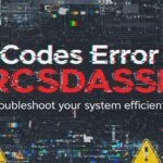 Codes Error RCSDASSK